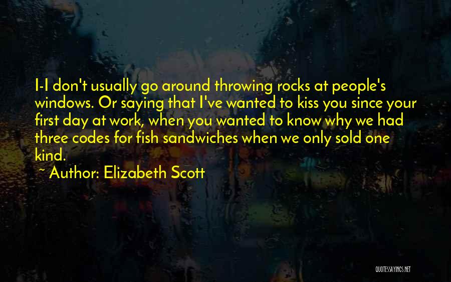 Throwing Rocks Quotes By Elizabeth Scott