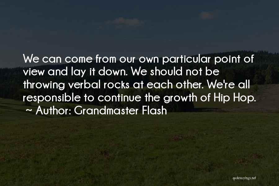 Throwing Rocks Quotes By Grandmaster Flash