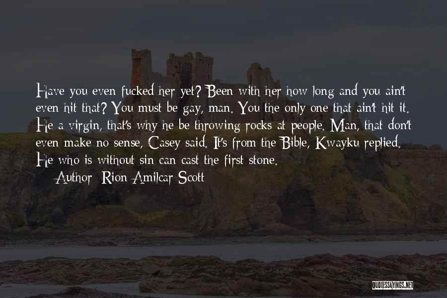 Throwing Rocks Quotes By Rion Amilcar Scott