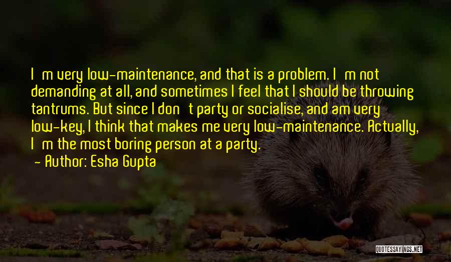 Throwing Tantrums Quotes By Esha Gupta