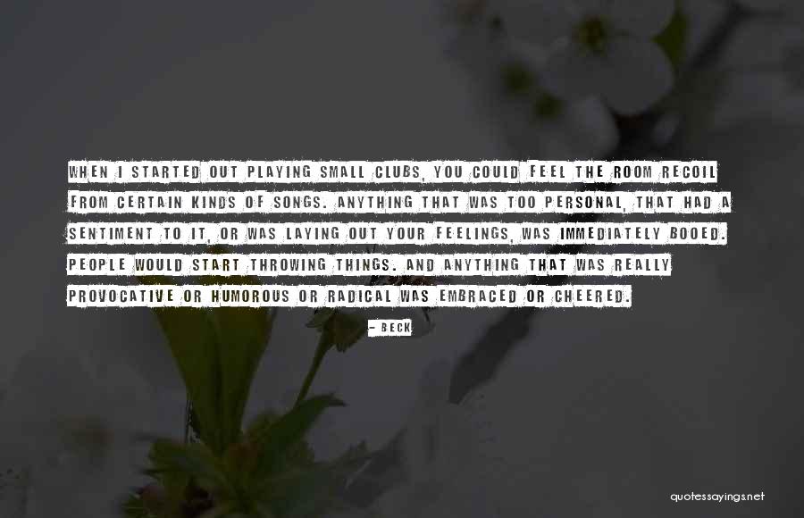 Throwing Things Quotes By Beck Throwing Things Quotes By Beck