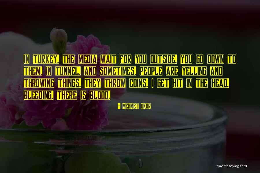 Throwing Things Quotes By Mehmet Okur Throwing Things Quotes By Mehmet Okur