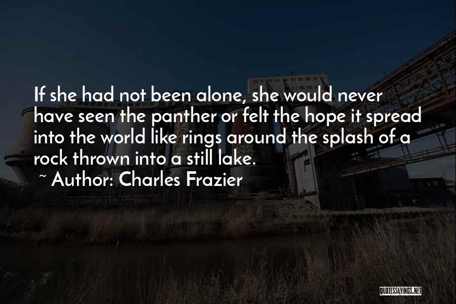 Thrown Around Quotes By Charles Frazier