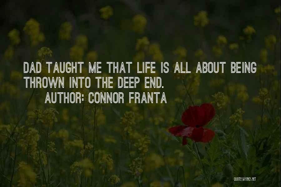 Thrown Into The Deep End Quotes By Connor Franta