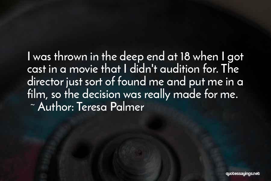 Thrown Into The Deep End Quotes By Teresa Palmer