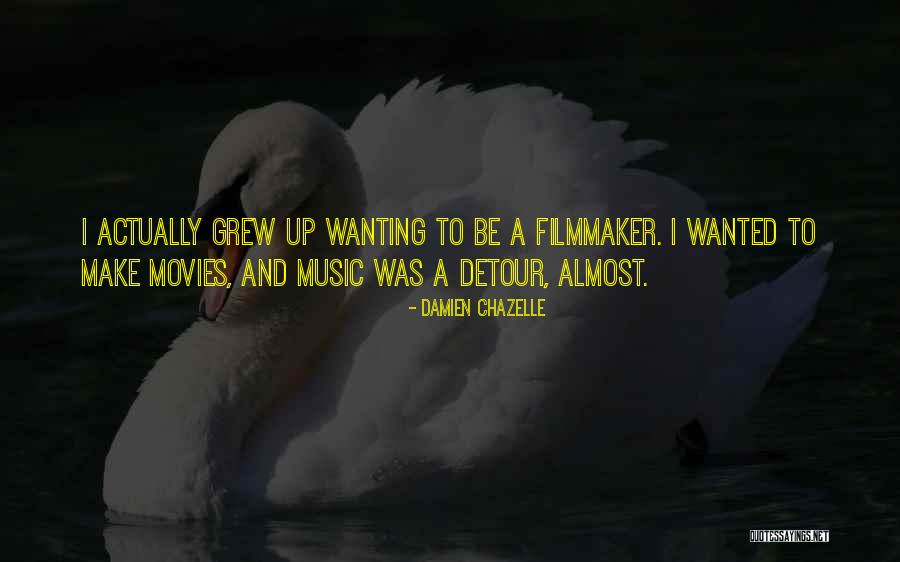 Thrupp School Quotes By Damien Chazelle Thrupp School Quotes By Damien Chazelle
