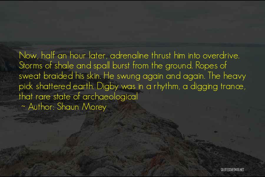 Thrust Quotes By Shaun Morey