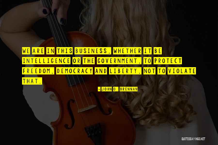 Thse Quotes By John O. Brennan Thse Quotes By John O. Brennan