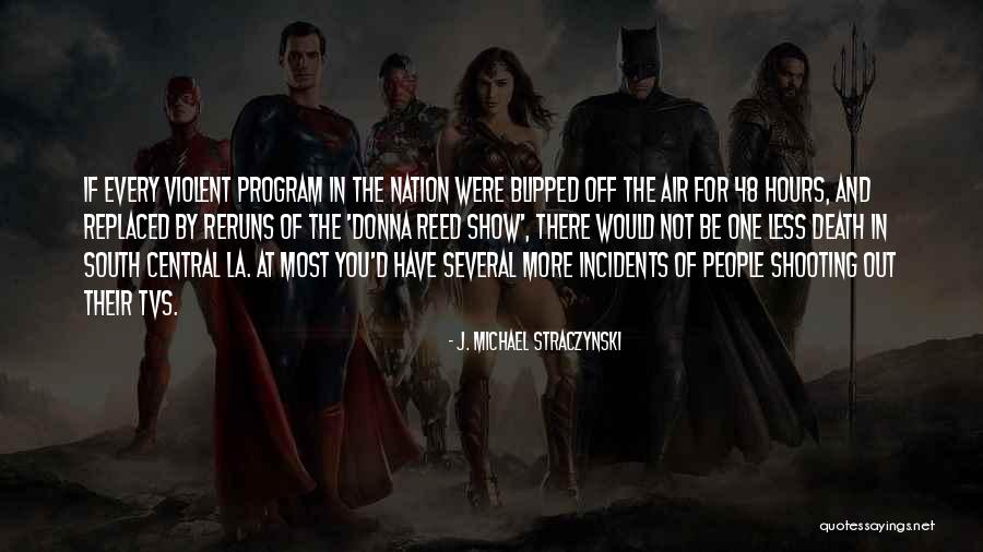 Thu N Theo Tr I Quotes By J. Michael Straczynski Thu N Theo Tr I Quotes By J. Michael Straczynski