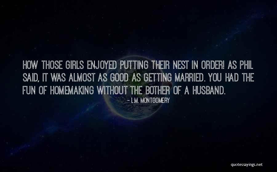 Thu N Theo Tr I Quotes By L.M. Montgomery Thu N Theo Tr I Quotes By L.M. Montgomery