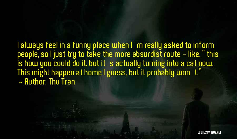 Thu Tran Quotes 1086301