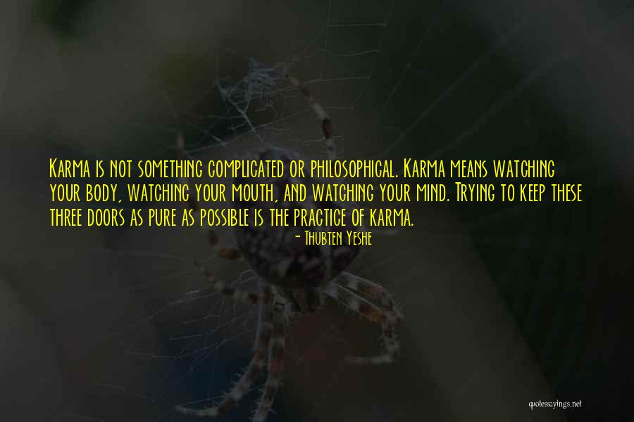Thubten Quotes By Thubten Yeshe Thubten Quotes By Thubten Yeshe