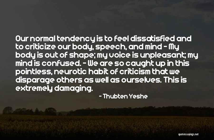 Thubten Quotes By Thubten Yeshe Thubten Quotes By Thubten Yeshe