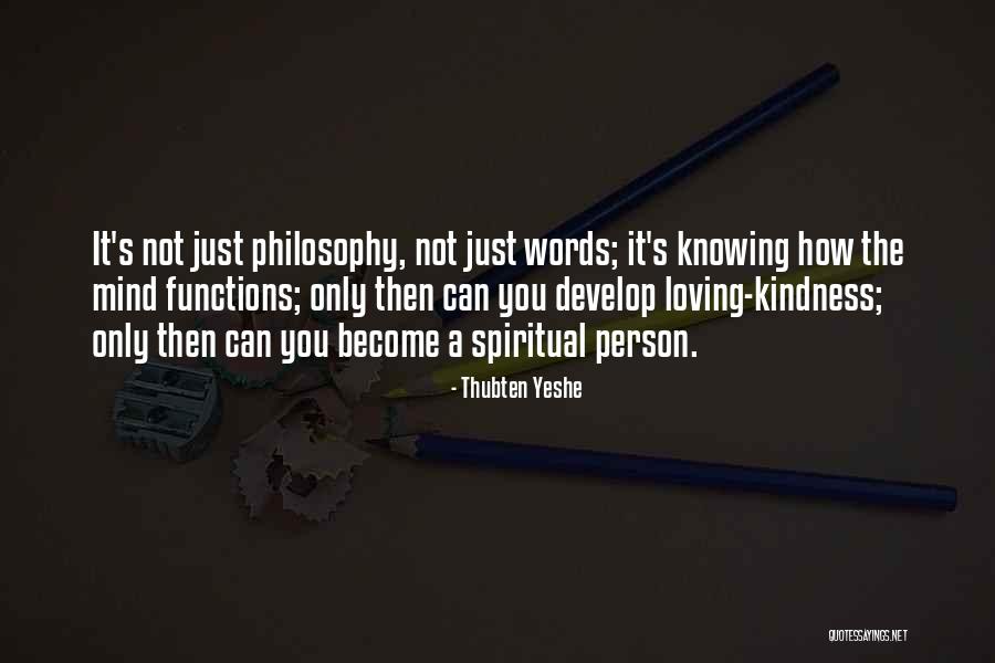 Thubten Quotes By Thubten Yeshe Thubten Quotes By Thubten Yeshe