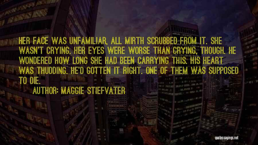 Thudding Heart Quotes By Maggie Stiefvater