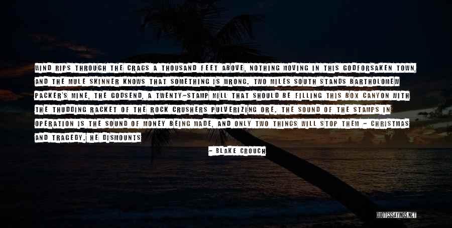 Thudding Sound Quotes By Blake Crouch Thudding Sound Quotes By Blake Crouch