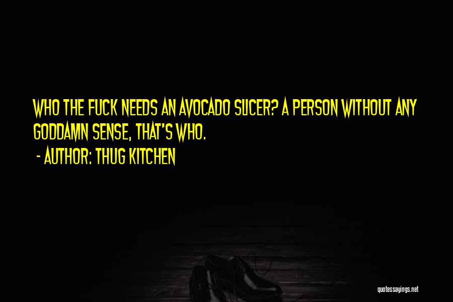 Thug Kitchen Quotes 1284565