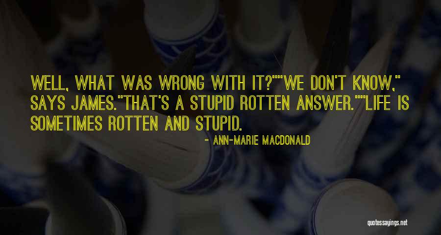 Thugged Life Quotes By Ann-Marie MacDonald Thugged Life Quotes By Ann-Marie MacDonald