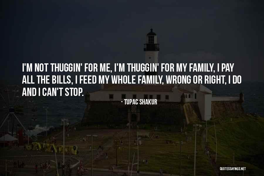 Thuggin Quotes By Tupac Shakur