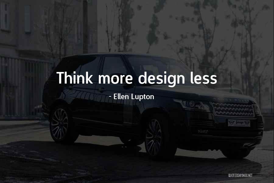 Thuggy Long Sweatshirt Quotes By Ellen Lupton Thuggy Long Sweatshirt Quotes By Ellen Lupton