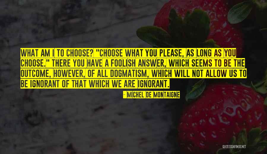 Thuglynoi Quotes By Michel De Montaigne Thuglynoi Quotes By Michel De Montaigne