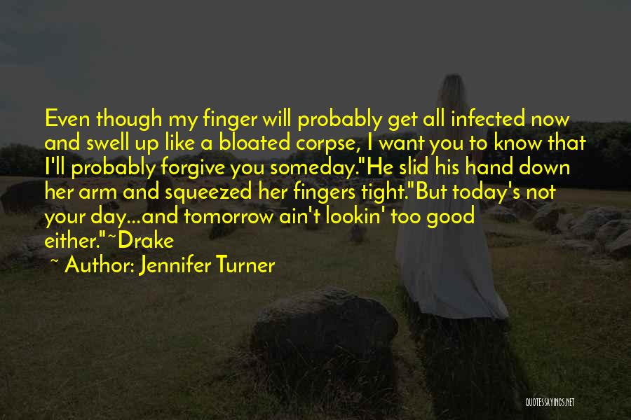 Thulani Majola Quotes By Jennifer Turner