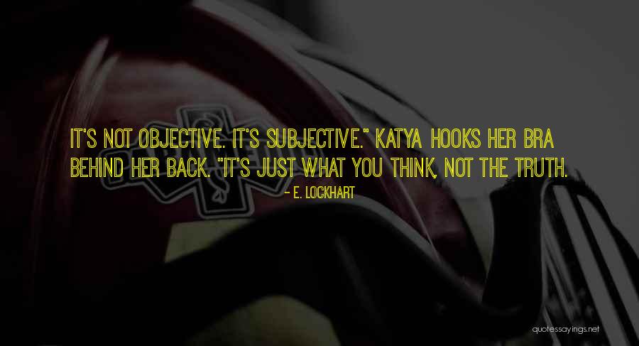 Thulcandra Band Quotes By E. Lockhart Thulcandra Band Quotes By E. Lockhart