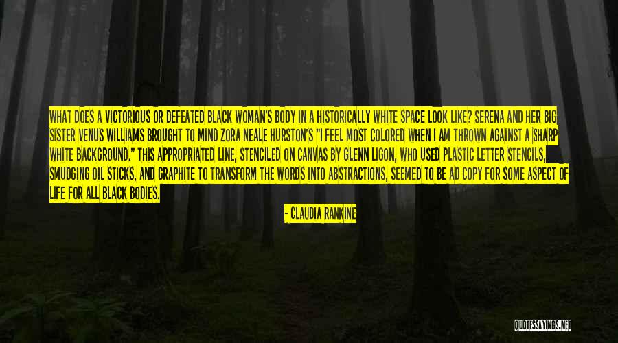 Thumann Agency Quotes By Claudia Rankine Thumann Agency Quotes By Claudia Rankine