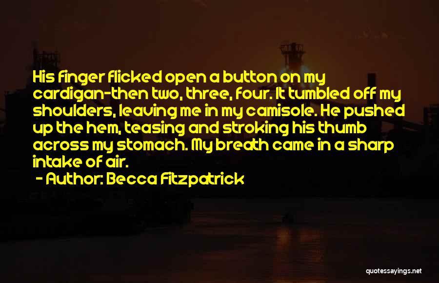 Thumb Finger Quotes By Becca Fitzpatrick