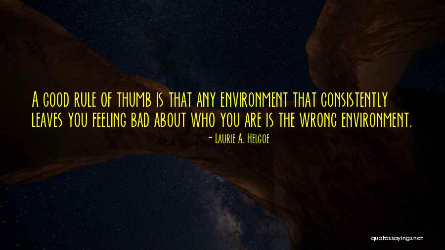 Thumb Quotes By Laurie A. Helgoe Thumb Quotes By Laurie A. Helgoe