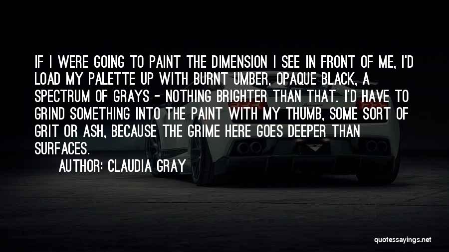 Thumb Up Quotes By Claudia Gray