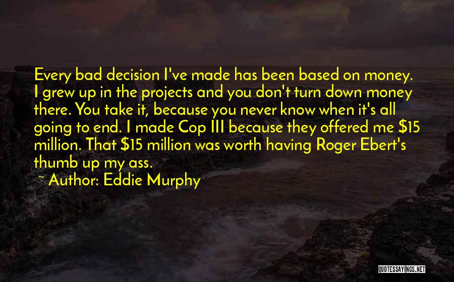 Thumb Up Quotes By Eddie Murphy