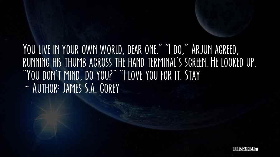 Thumb Up Quotes By James S.A. Corey