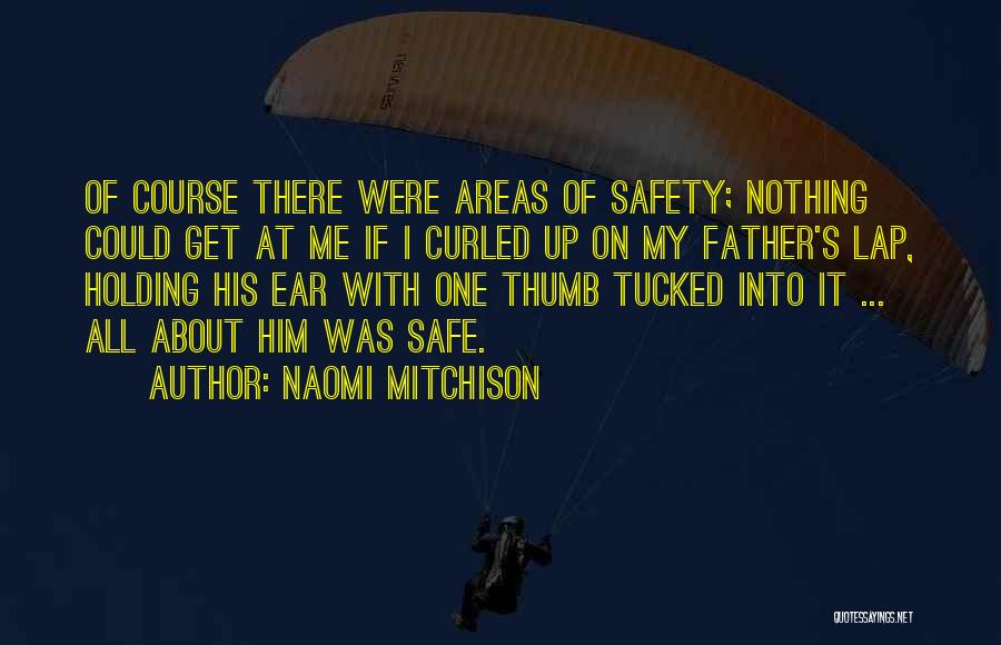 Thumb Up Quotes By Naomi Mitchison