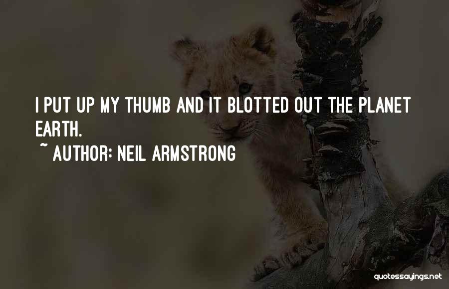 Thumb Up Quotes By Neil Armstrong