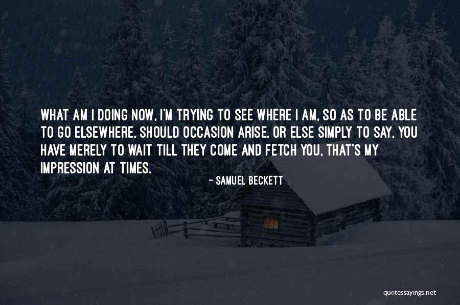 Thumbed His Nose Quotes By Samuel Beckett Thumbed His Nose Quotes By Samuel Beckett
