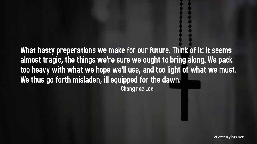 Thumbelina Doll Quotes By Chang-rae Lee Thumbelina Doll Quotes By Chang-rae Lee