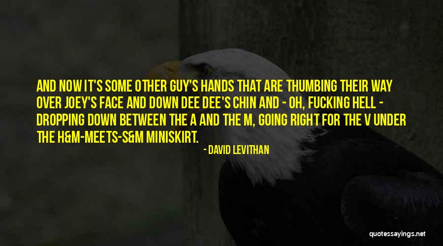 Thumbing Quotes By David Levithan Thumbing Quotes By David Levithan
