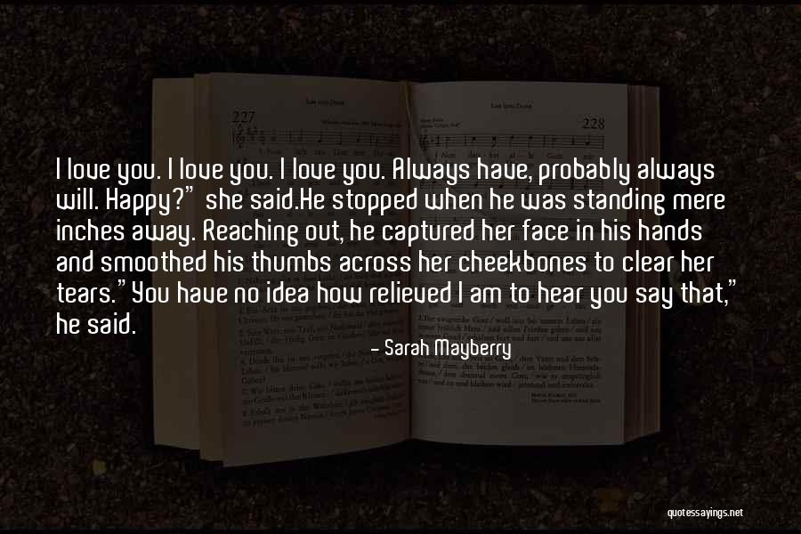 Thumbs Up Love Quotes By Sarah Mayberry Thumbs Up Love Quotes By Sarah Mayberry