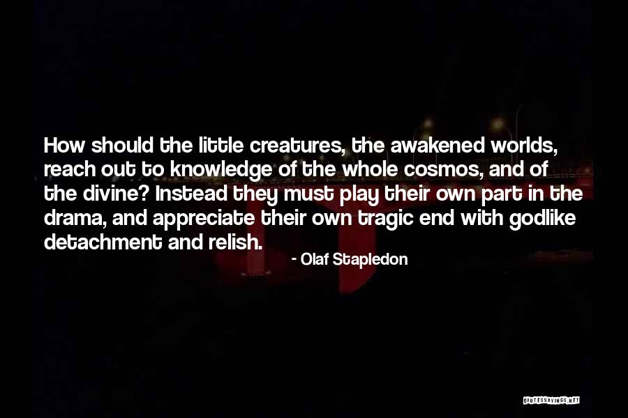 Thumper Cam Quotes By Olaf Stapledon Thumper Cam Quotes By Olaf Stapledon