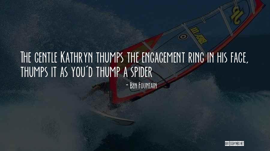 Thumps Quotes By Ben Fountain Thumps Quotes By Ben Fountain