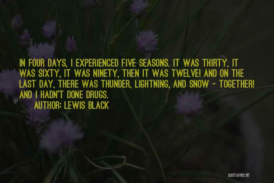 Thunder And Lightning Quotes By Lewis Black