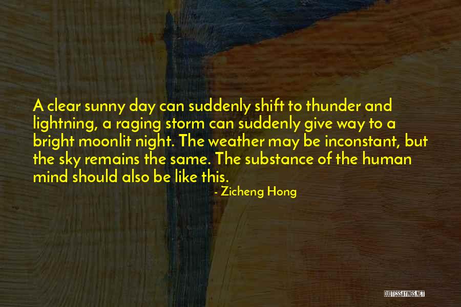 Thunder And Lightning Storm Quotes By Zicheng Hong Thunder And Lightning Storm Quotes By Zicheng Hong
