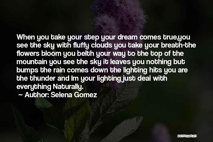 Thunder Clouds Quotes By Selena Gomez