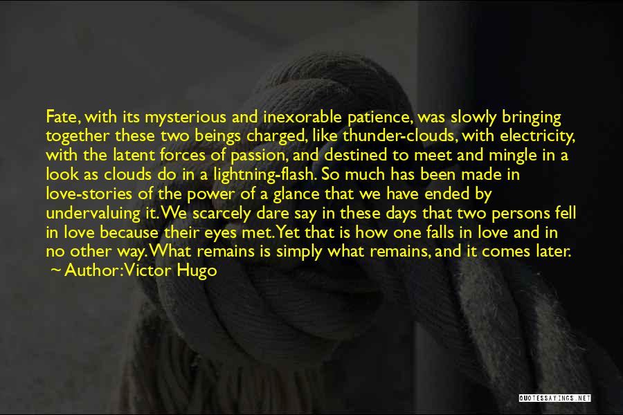 Thunder Clouds Quotes By Victor Hugo