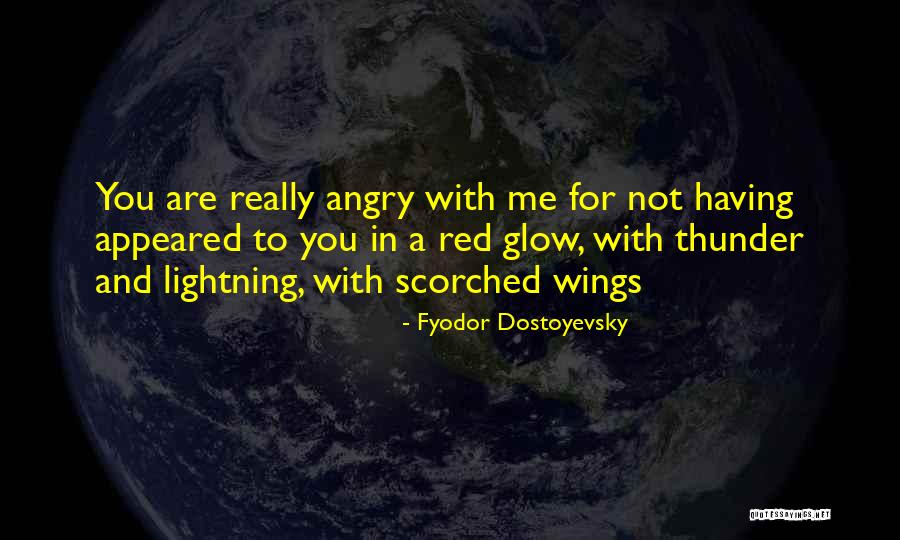 Thunder Lightning Quotes By Fyodor Dostoyevsky