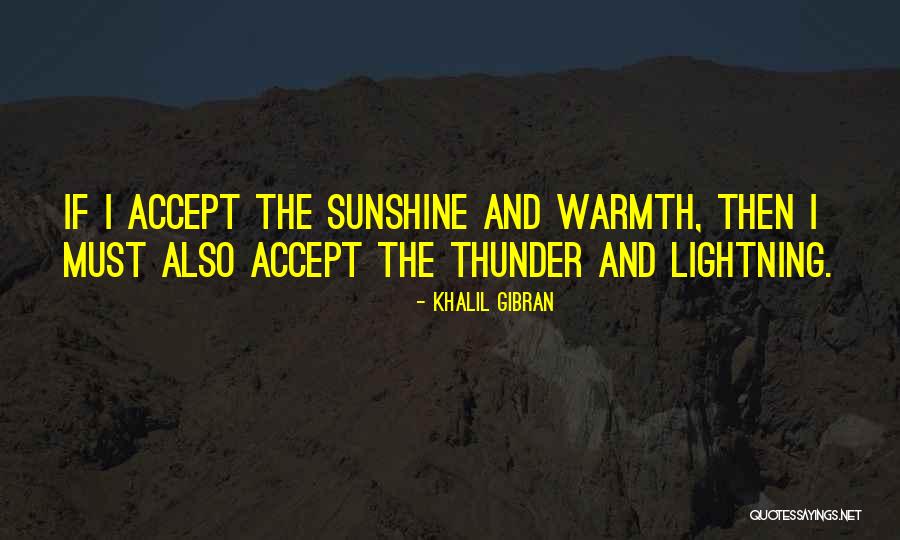 Thunder Lightning Quotes By Khalil Gibran