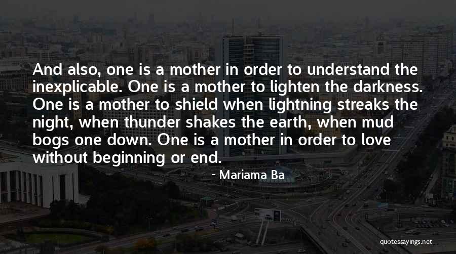 Thunder Lightning Quotes By Mariama Ba