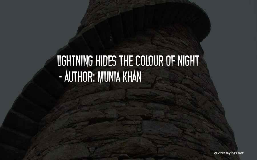 Thunder Lightning Quotes By Munia Khan