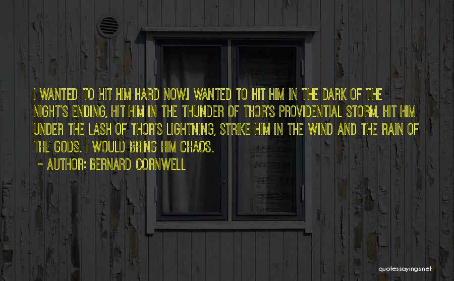 Thunder Strike Quotes By Bernard Cornwell